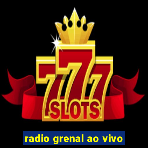 radio grenal ao vivo